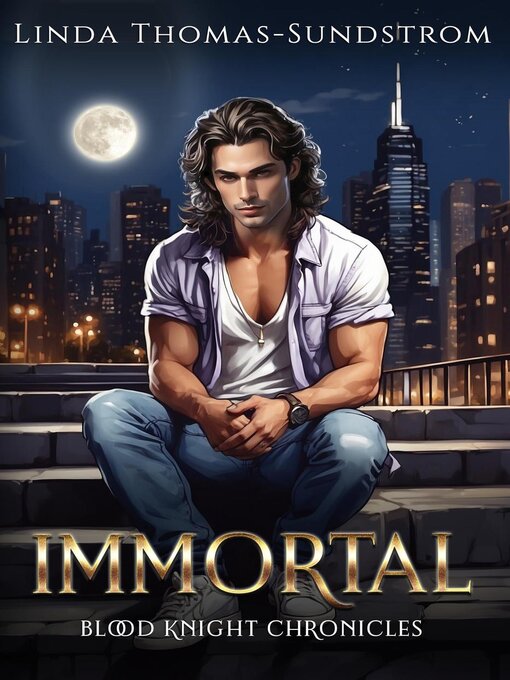 Title details for Immortal by Linda Thomas-Sundstrom - Available